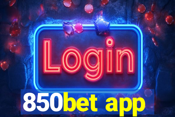 850bet app